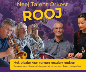 Neej Talent Orkest Rooj: Muziek verbindt en inspireert