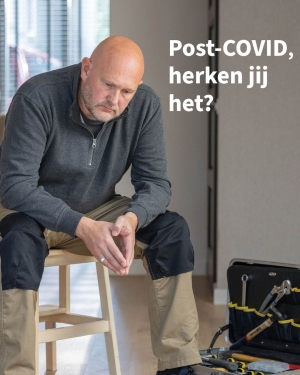 Campagne tegen onbegrip rondom post-COVID klachten